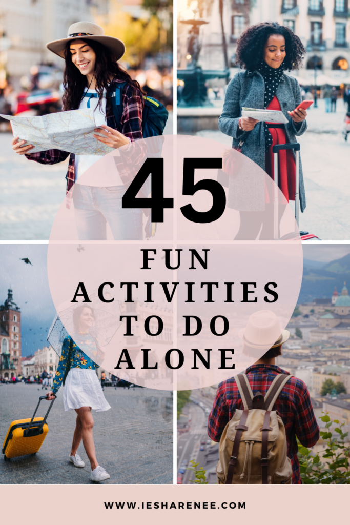 FUN ACTIVITIES TO DO ALONE